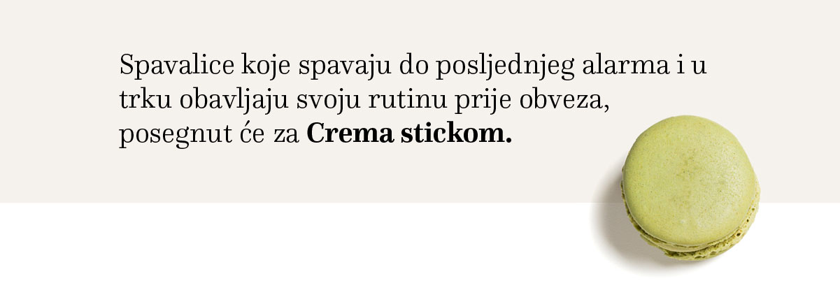 Spavalice posežu za Crema stickom